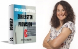 DEIN SCHNELLSTER WEG ZUR ERSTEN PROVISION von Stephanie Hütter